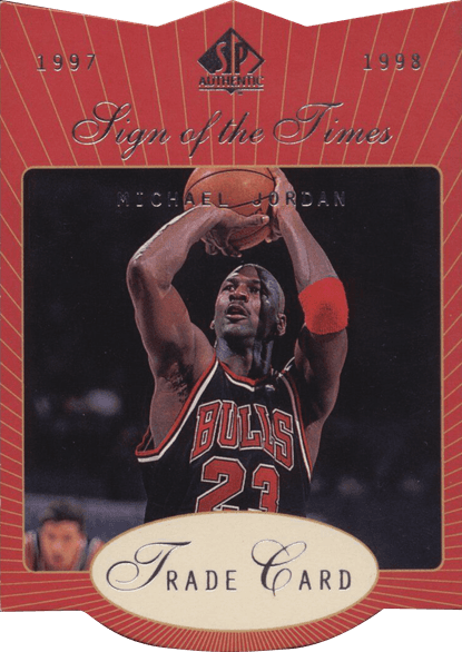 97-98 Michael Jordan Sign of the Times Trade Card